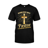 Behind Every Great Pastor Personalized T-shirt