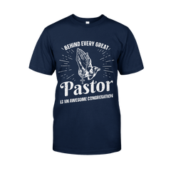 Behind Every Great Pastor Praying Hand T-shirt